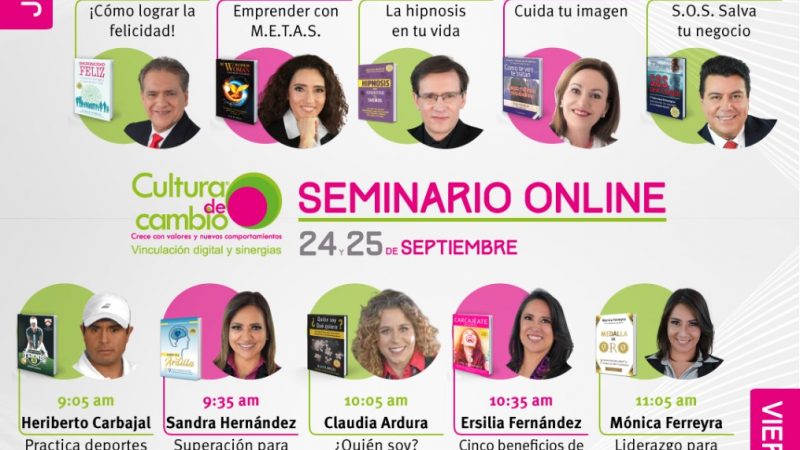 Cultura de cambio te espera en su próximo seminario, con temas de salud, liderazgo, imagen y negocios. Por: Ofelia Ramos