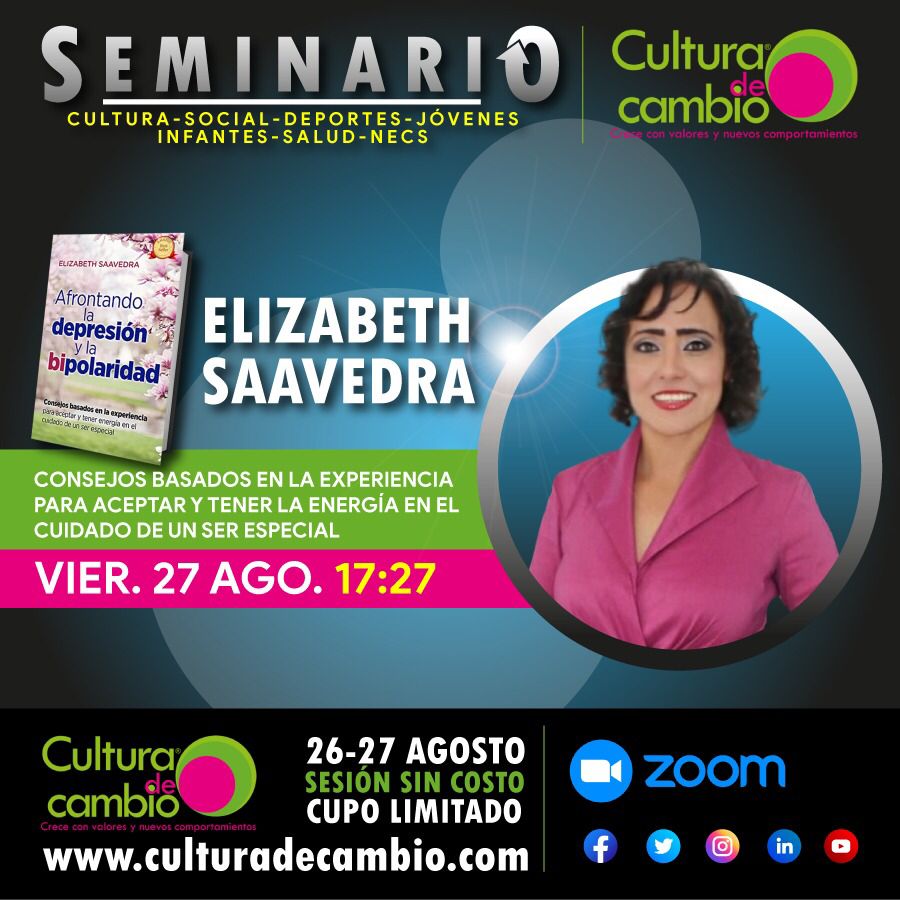 CONSEJOS BASADOS EN LA EXPERIENCIA PARA ACEPTAR Y TENER LA ENERGÍA EN EL CUIDADO DE UN SER ESPECIAL con Elizabeth Saavedra. Ponencia en el SEMINARIO CULTURA DE CAMBIO