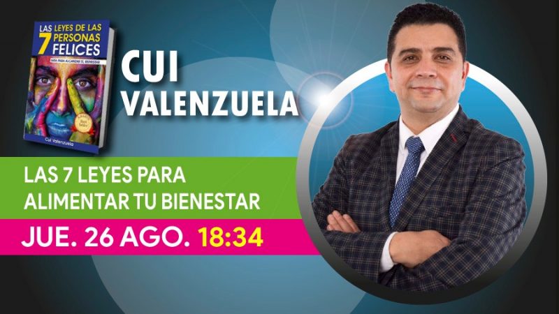 “LAS 7 LEYES PARA ALIMENTAR TU BIENESTAR”, con Cui Valenzuela. Ponencia en el SEMINARIO CULTURA DE CAMBIO