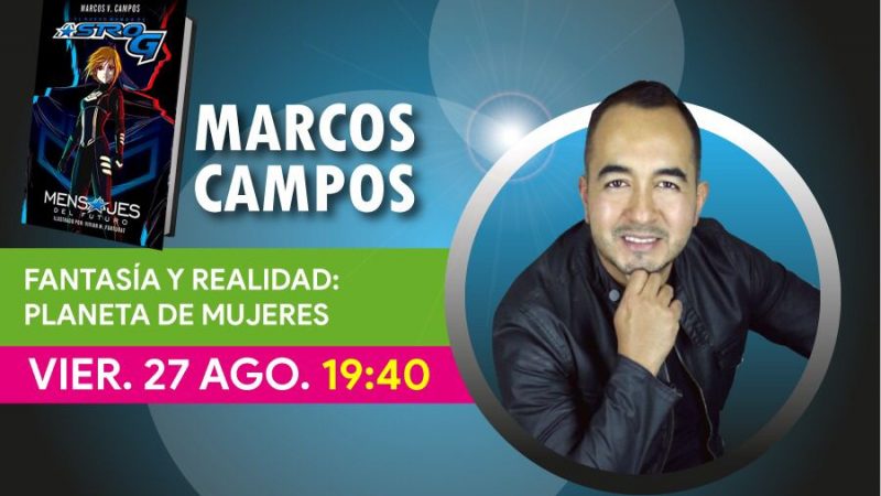 FANTASÍA Y REALIDAD: PLANETA DE MUJERES con Marcos Campos Ponencia en el SEMINARIO CULTURA DE CAMBIO